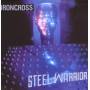 Ironcross - Steel Warrior