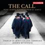 Nethsinga / Cambridge Choir Of St.John's College - The Call-Chorwerke