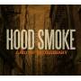Hood Smoke - Laid up in Ordinary