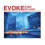 Stan Killian - Evoke