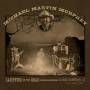 Michael Murphey Martin - Campfire On The Road