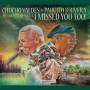 Chucho Valdes / Paquito DRivera - I Missed You Too!