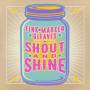 Fink, Marxer, Gleaves - Shout And Shine