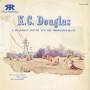 K. C. Douglas - Dead Beat Guitar And The Mississippi Blues