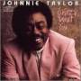 Johnnie Taylor - Crazy Bout You