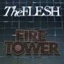 The Flesh - Firetower Cd