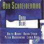 Rob Schneiderman - Dark Blue
