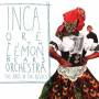 Inca Ore And Lemon B - Birds In The Bushes