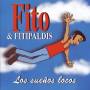 Fito Y Fitipaldis - Los Suenos Locos