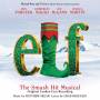 V / A - Elf-The Smash Hit Musical