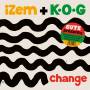 Izem & K. O. G. - Change (Lim.Ed.)
