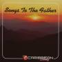 Various - Songs To The Father