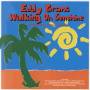 Eddy Grant - Walking On Sunshine