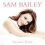 Sam Bailey - The Power of Love