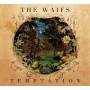 The Waifs - Temptation