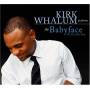 Kirk Whalum - The Babyface Songbook