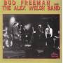 Bud Freeman - Bud Freeman With The Alex Welsh Band