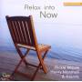 Rickie Moore & Henry Marshall - Relax Into Now