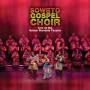 The Soweto Gospel Choir - Live At The Nelson Mandela Theatre