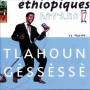 Tlahoun Gessesse - Ethiopiques 17