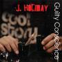 J. Holiday - Guilty Conscience