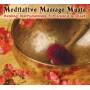 Meditative Massage Music - Meditative Massage Music: Healing Instrumentals