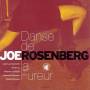 Joe Rosenberg - Danse De La Fureur