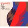 The Fiery Furnaces - Remember