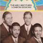 Mills Brothers - London Sessions: 1934-1939