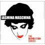 Jasmina Maschina - The Demolition Series