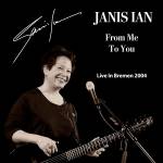 Janis Ian - From Me To You (live in Bremen 2004)