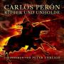 Carlos Peron - Ritter und Unholde
