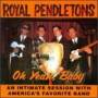 Royal Pendletons - Oh Yeah Baby
