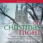R. Williams / D. Hyde / Choir Of Magdalen College - On Christmas Night