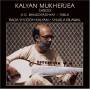 Kalyan Mukherjea - Raga Shuddh Kalyan