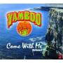 Yamboo - Come With Me (Bailamos)