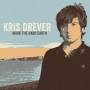 Kris Drever - Mark The Hard Earth (remaster)