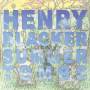 Henry Blacker - Summer Tombs/Hungry Dogs Will Eat Dirty Puddings