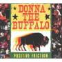 Donna The Buffalo - Positive Friction
