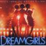 Dreamgirls (Motion Picture Soundtrack) - Dreamgirls Music from the Motion Picture