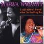 Marva Wright - I STILL HAVENT FOUND WHAT...