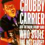 Chubby Carrier - Who Stole The Hot Sauce?