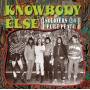 Knowbody Else - Soldiers Of Pure Peace