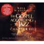 Kirk Whalum - The Gospel according to Jazz,Chapter III