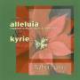 Robert Gass - Alleluia/Kyrie