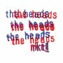 The Heads - Rkt !
