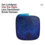 Jan Lundgren / Emile Parisien / Lars Danielsson - Into The Night