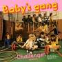 Baby S Gang - Challenger