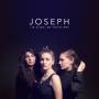 Joseph - Im Alone,No Youre Not