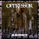 Oppressor - Agony